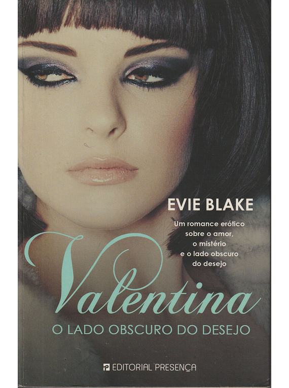 Valentina. O Lado Obscuro do Desejo