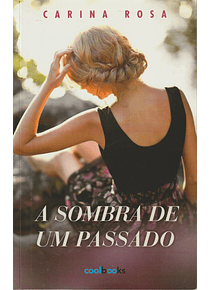 A Sombra de um Passado