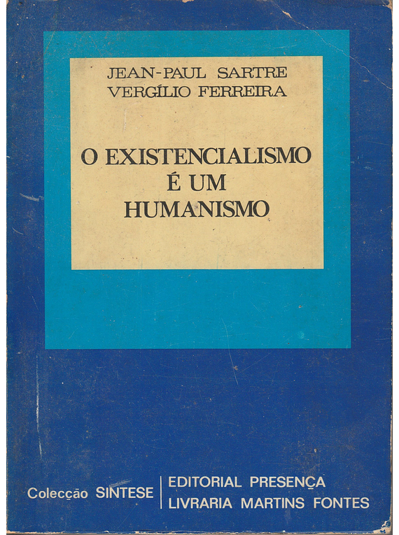 O Existencialismo é um Humanismo
