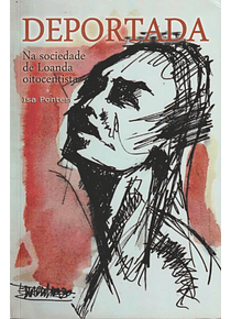 Deportada. Na Sociedade de Loanda Oitocentista