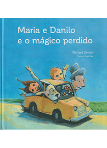 Maria e Danilo e o Mágico Perdido