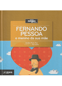 Fernando Pessoa - o menino da sua mãe