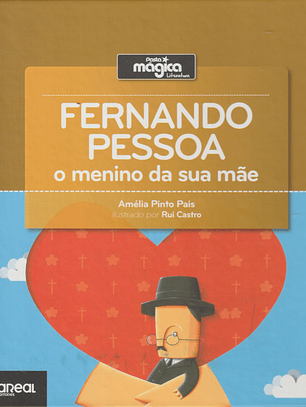 Fernando Pessoa - o menino da sua mãe