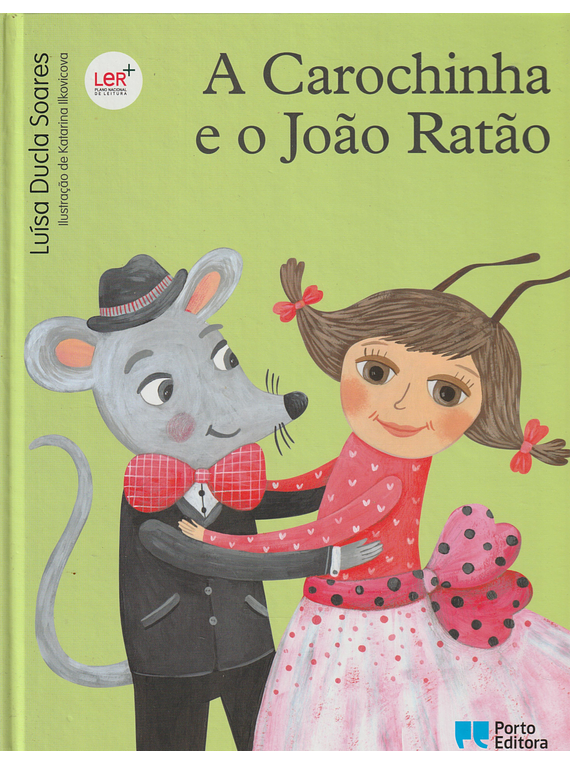 A Carochinha e o João Ratão