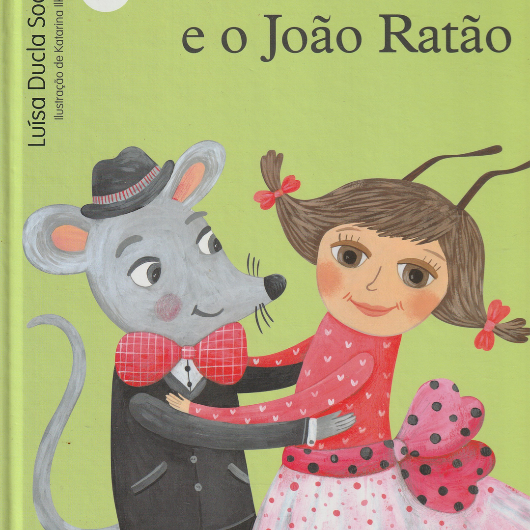 A Carochinha e o João Ratão 1