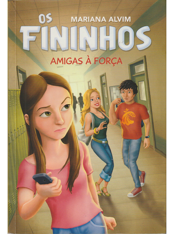 Os Fininhos - Amigas à Força