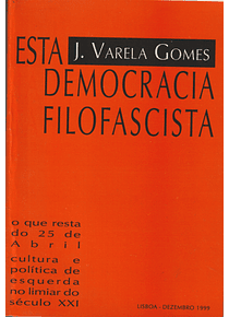 Esta Democracia Filofascista