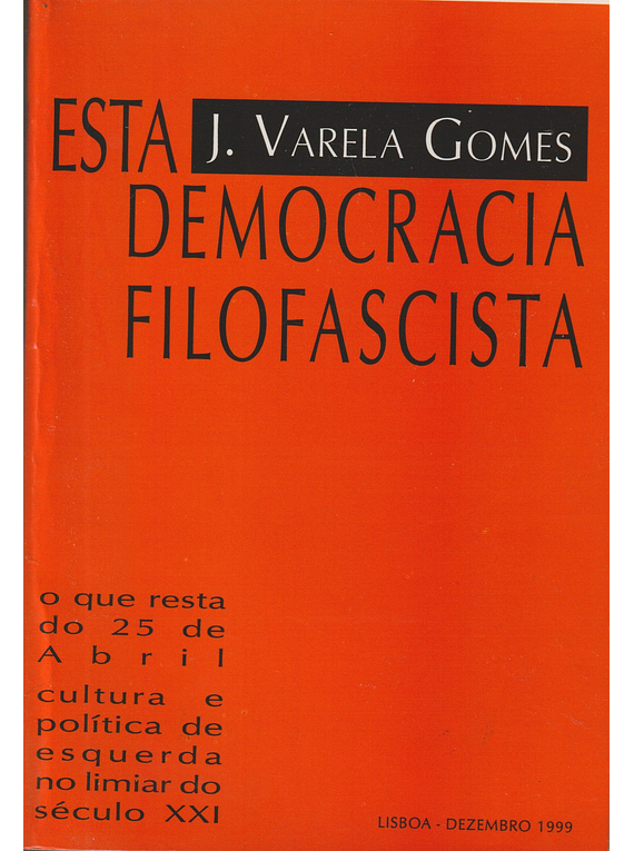 Esta Democracia Filofascista