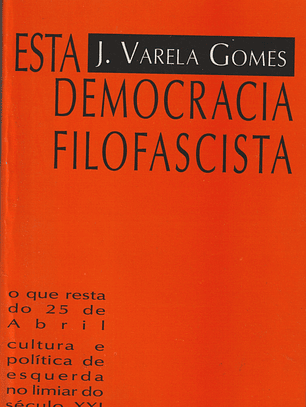 Esta Democracia Filofascista