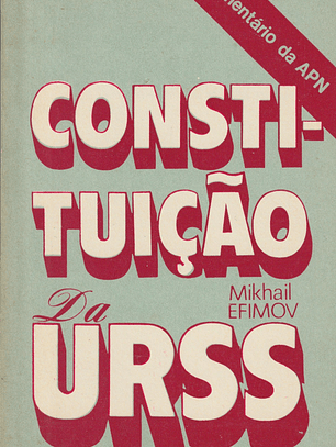 Constituição da URSS - Comentário da APN