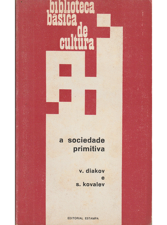 A Sociedade Primitiva