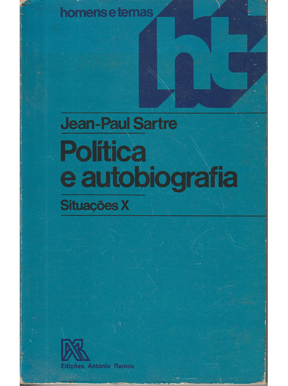 Política e Autobiografia. Situações X