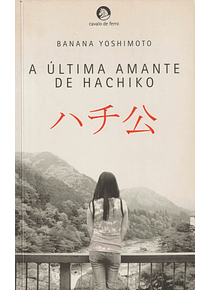 A Última Amante de Hachiko