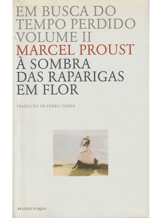 Em Busca do Tempo Perdido II - À Sombra das Raparigas em Flor