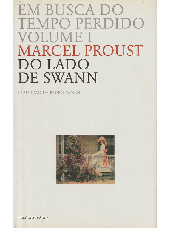 Em Busca do Tempo Perdido I - Do Lado de Swann