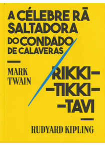A Célebre Rã Saltadora do Condado de Calaveras / Rikki-Tikki-Tam