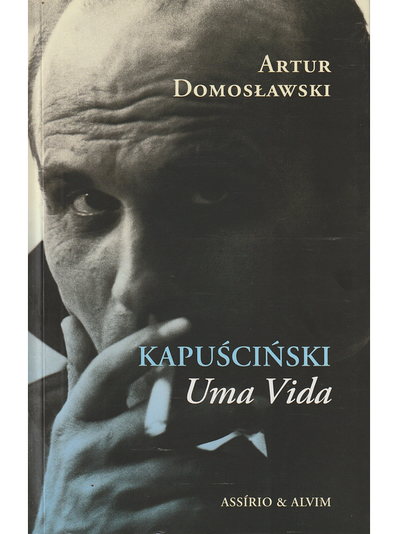 Kapuściński, Uma Vida
