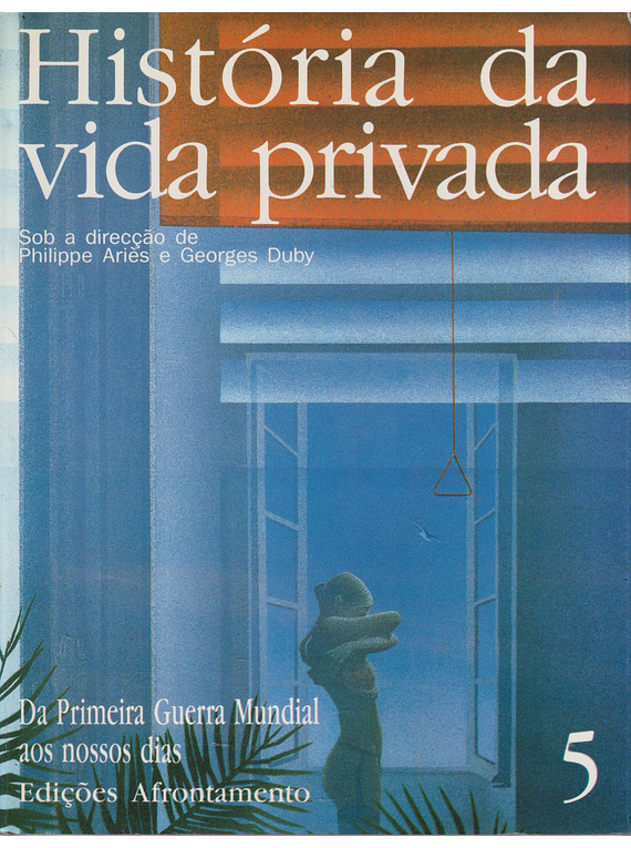 História da Vida Privada (5 Volumes)