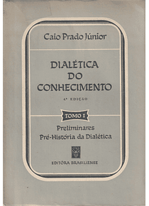 Dialética do Conhecimento (2 Volumes)