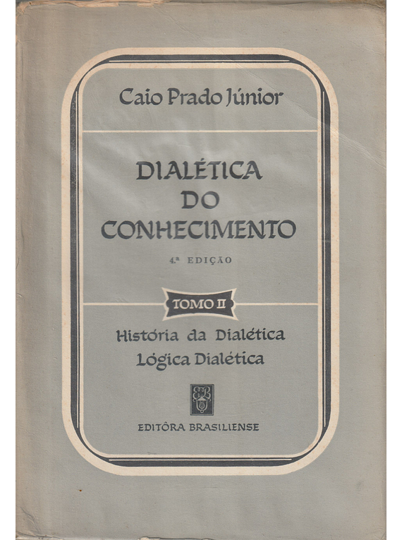 Dialética do Conhecimento (2 Volumes)