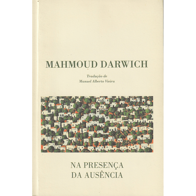 Na Presença da Ausência