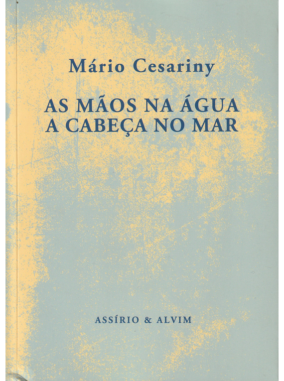 As Mãos na Água a Cabeça no Mar
