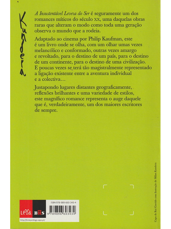 A Insustentável Leveza do Ser