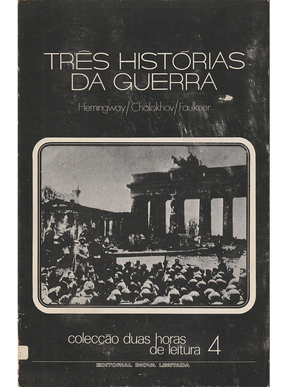 Três Histórias de Guerra