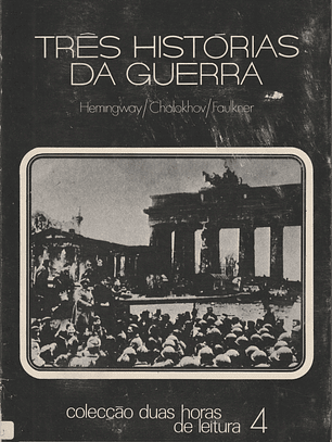 Três Histórias de Guerra