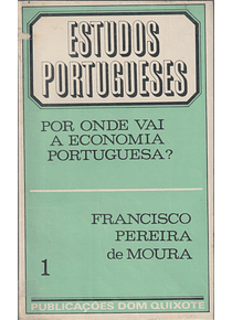 Por Onde Vai a Economia Portuguesa?