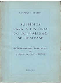 Subsídios para a História do Jornalismo Setubalense