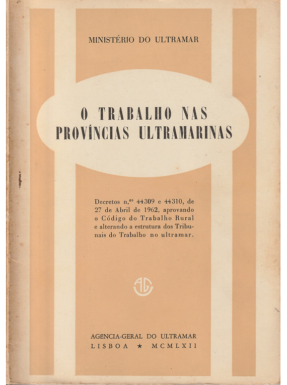 O Trabalho nas Províncias Ultramarinas