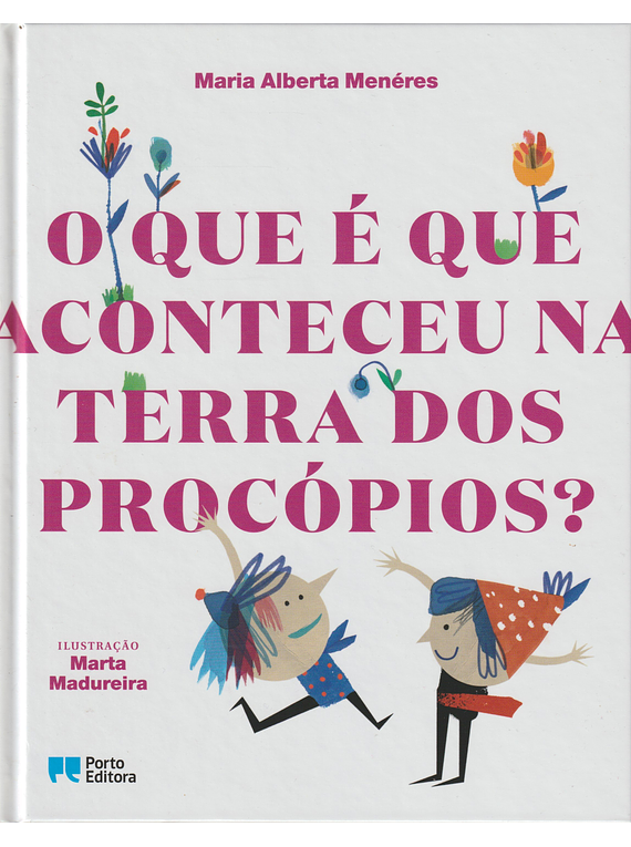 O Que é Que Aconteceu na Terra dos Procópios?