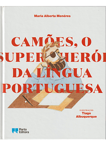 Camões, Super-Herói da Língua Portuguesa