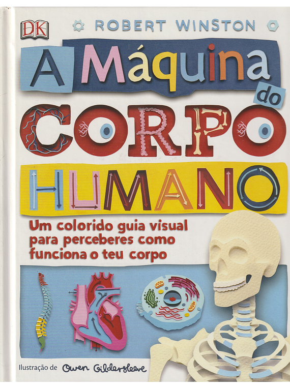 A Máquina do Corpo Humano