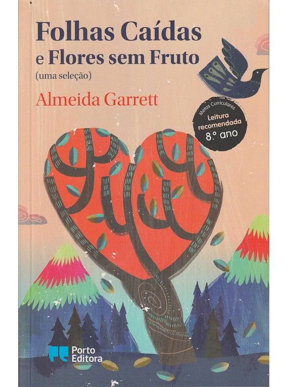 Folhas Caídas e Flores sem Fruto (uma seleção)