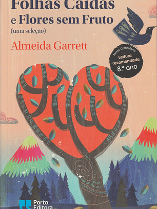 Folhas Caídas e Flores sem Fruto (uma seleção)