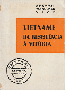 Vietname, da Resistência à Vitória