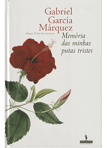 Memórias das Minhas Putas Tristes - Gabriel García Márquez
