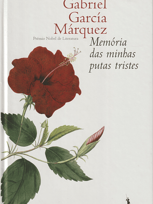 Memórias das Minhas Putas Tristes - Gabriel García Márquez