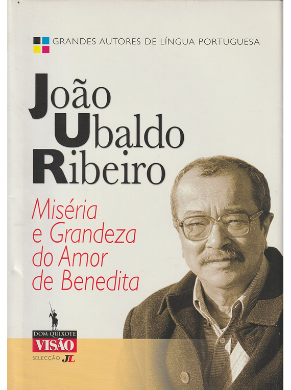 Miséria e Grandeza do Amor de Benedita