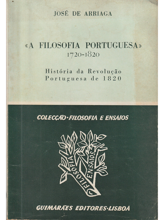 A Filosofia Portuguesa 1720-1820