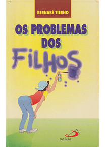 Os Problemas dos Filhos