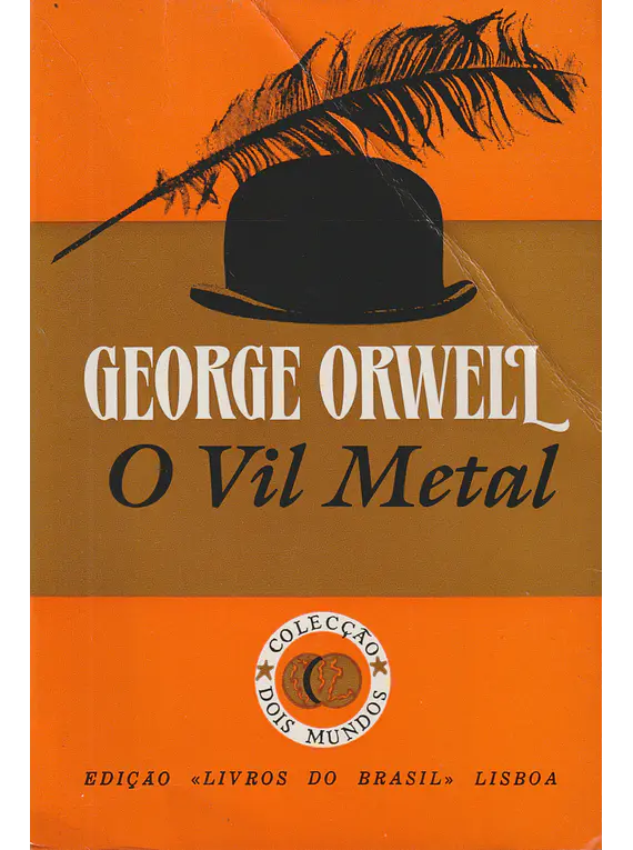 O Vil Metal