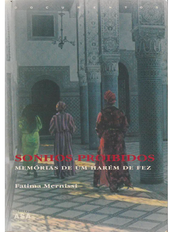 Sonhos Proibidos: Memórias de um Harém em Fez