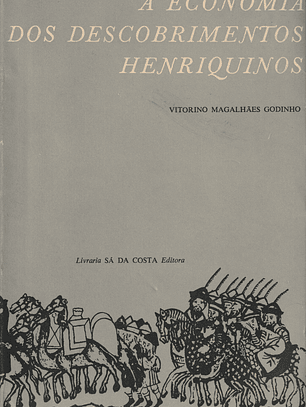 A Economia dos Descobrimentos Henriquinos