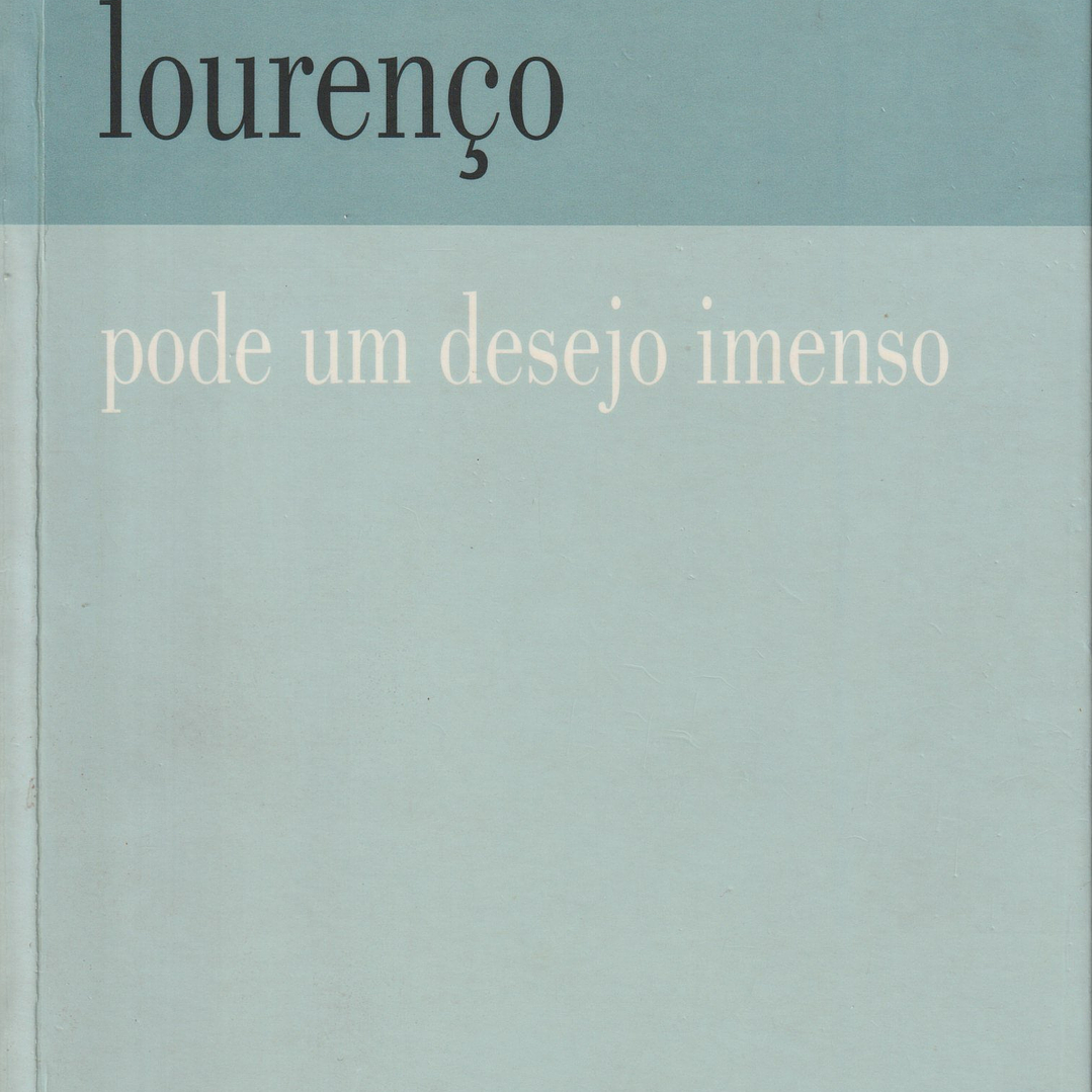 Pode um Desejo Imenso 1