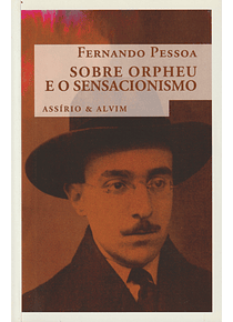 Sobre Orpheu e o Sensacionismo