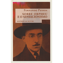 Sobre Orpheu e o Sensacionismo