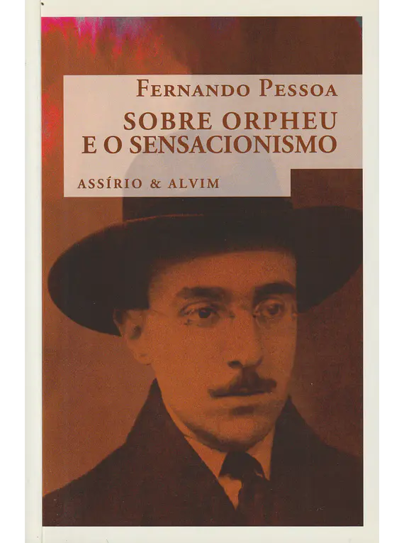 Sobre Orpheu e o Sensacionismo